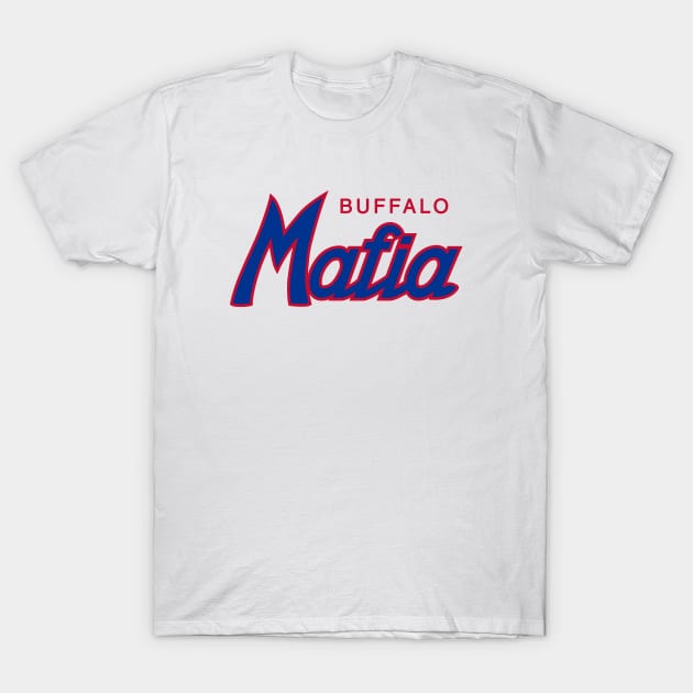 Buffalo Mafia - White T-Shirt by KFig21